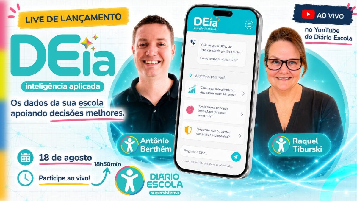 Imagem promocional do lançamento da DEia – Diário Escola inteligência aplicada à gestão escolar