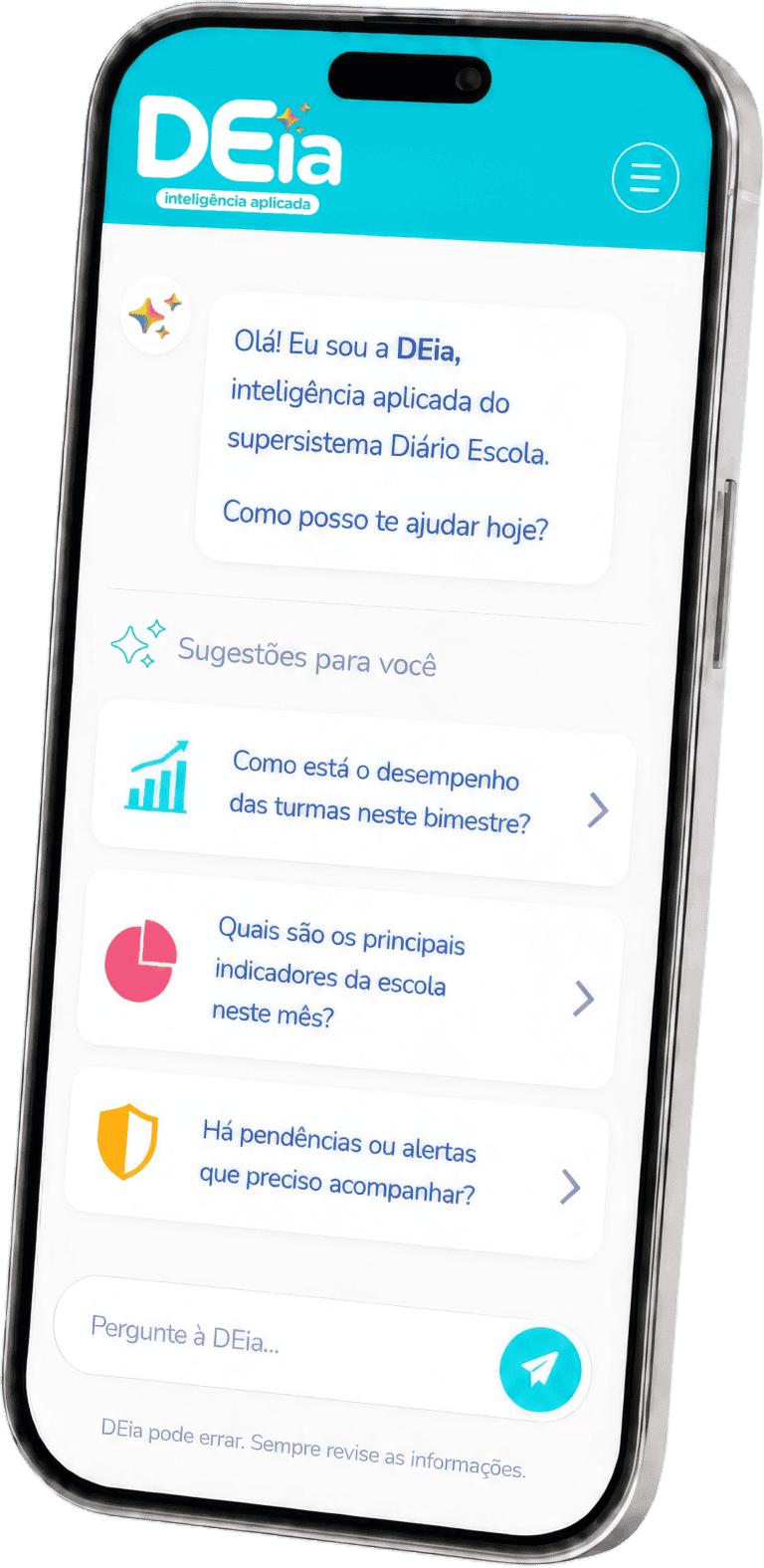 Tela de smartphone exibindo o aplicativo DÉia, inteligência aplicada ao sistema Diário Escola, com opções de sugestões e indicadores de desempenho escolar.