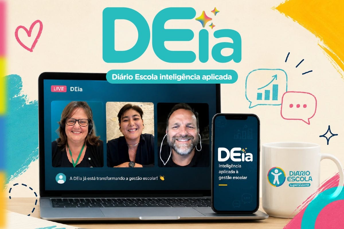 Live DEia: lançamento da inteligência aplicada à gestão escolar do Diário Escola