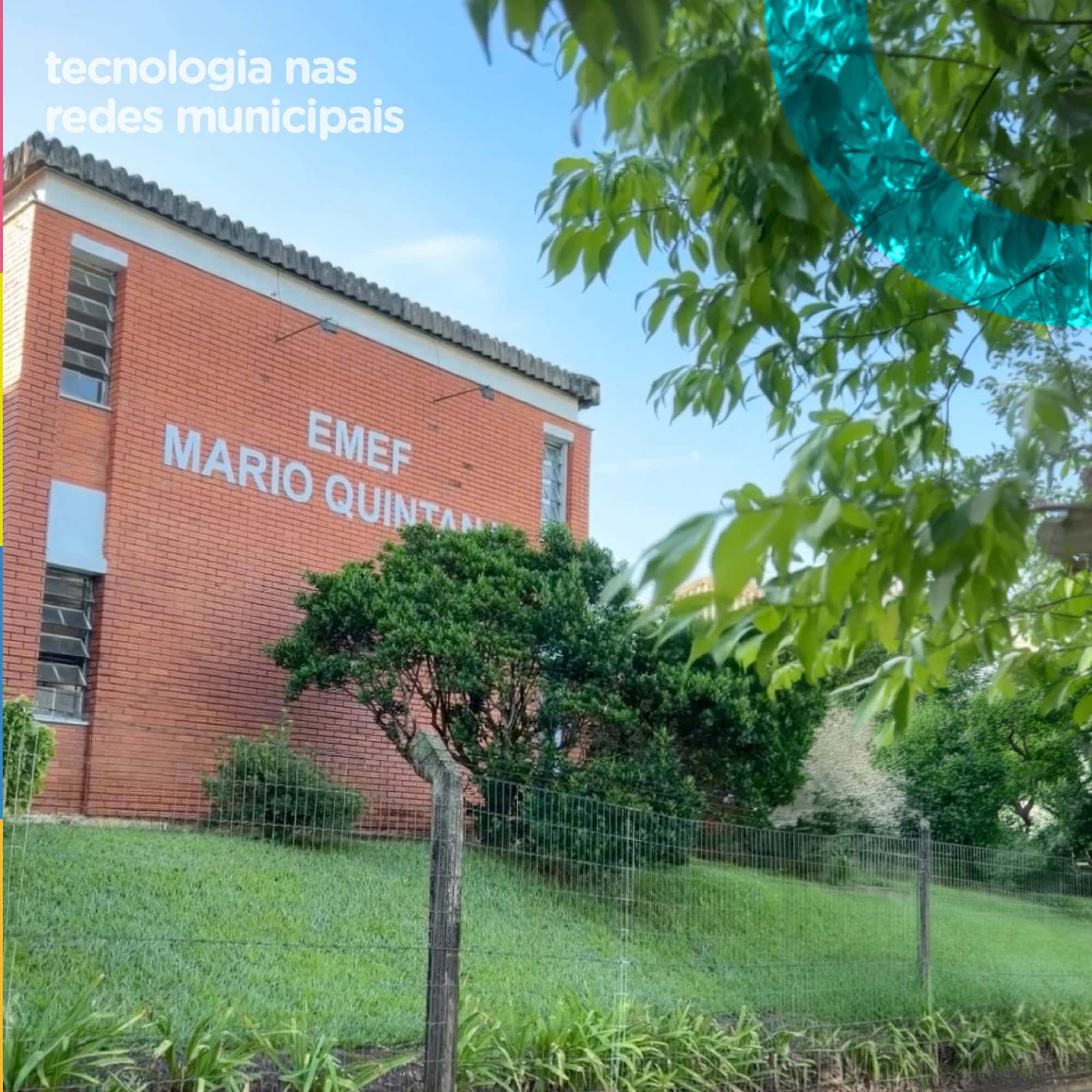 Imagem da EMEF Mario Quintana com destaque para a tecnologia nas redes municipais de ensino.