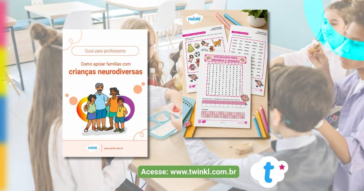 Material educativo para professores sobre acolher as diferenças e apoiar as crianças neurodiversas, incluindo atividades e estratégias de inclusão escolar.